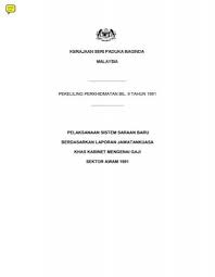 Selaras dengan hasrat mengutamakan keluarga (family first), kerajaan telah bersetuju tempoh cuti isteri bersalin perenggan 58.2 pekeliling perkhidmatan bil. Pekeliling Perkhidmatan Bil 9 Tahun 1991 Kpwkm