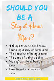 Look at how much you could save just by staying home. Should You Be A Stay At Home Mom Mother And Baby Love