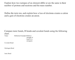 solved explain how two isotopes of an element differ or a