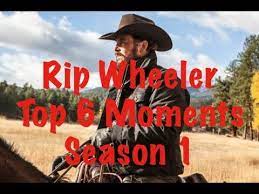 Rip Wheeler S Best Moments Yellowstone Season 1 Rip Wheeler Yellowstone Ripped