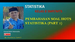 Oke, langsung saja, berikut latihan. Soal Statistika Kelas 8 Studi Indonesia
