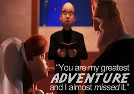 And it reminds us to make the most out of every single day. You Are My Greatest Adventure And I Almost Missed It Day 2 Of The 3 Day 3 Quotes Challenge The Pixie Dusted Disney Freak