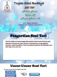 Oleh karena itu unsur utama dalam tari adalah gerakan atau yang juga dikenal dengan istilah wiraga. Tugas Seni Budaya