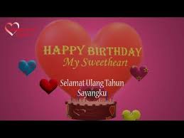 Selamat Ulang Tahun Sayangku Kata Kata Ucapan Ultah Untuk Orang Tersayang Youtube Ulang Tahun Ucapan Selamat Ulang Tahun Selamat Ulang Tahun Suami