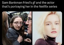 Sam Bankman Fried's gf and the actor that's portraying her in the Netflix  series