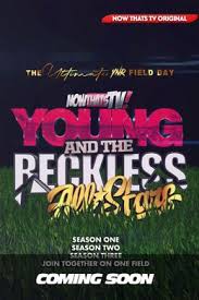 Young and Reckless All Stars NowThatsTV