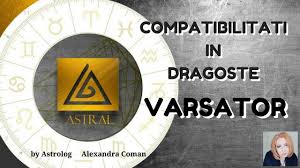 Spre seara va trebui sa renunti la o suma de. Varsator Compatibilitati In Dragoste By Astrolog Alexandra Coman Youtube