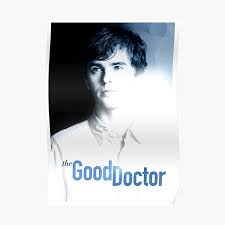 See the movie photo #90899 now on movie insider. The Good Doctor Posters Redbubble