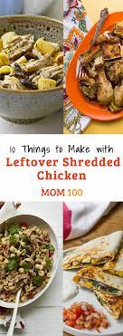 24 Things To Make With Leftover Shredded Chicken The Mom 100 Leftover Shredded Chicken Recipe Shredded Chicken Recipes Chicken Recipes Boneless