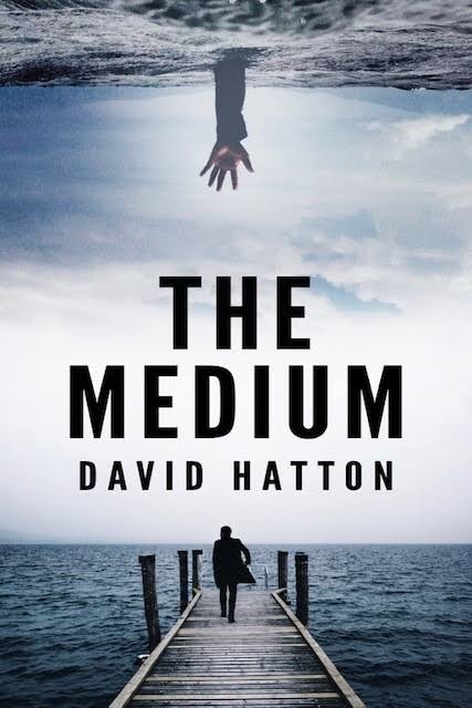 The Medium by David Hatton Review - What's Good To Read