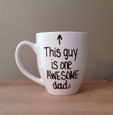 This Guy Is One Awesome Dad Mug Mug For Dad Father S Day Etsy Fathers Day Mugs Christmas Gift For Dad Father S Day Diy
