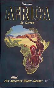 Cari My Dad Spent Much Time In Africa On Business During The 1950s Pan Am Africa Vintage Travel Posters Vintage Airline Posters Travel Posters
