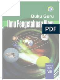 Kunci jawaban buku paket ipa halaman 102 103 kelas 8 smp ipa smp kelas 8 semester 2 kelas08 belajar ipa membuka cakrawala saeful by s van. Buku Pegangan Guru Ipa Kelas Viii Smp Mts K13