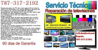 Reparacion de televisores todas las marcas todos los trabajos garantizados. Reparacion Televisores Lcd Plasmas Y Leds En Cupey Tecnicos 9345
