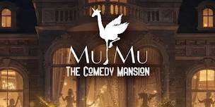 The Comedy Mansion live July 29th
