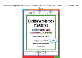 Audiobook English Verb Tenses At A Glance A Color Coded