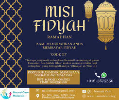 Pengertian dan tata cara bayar fidyah. Pertubuhan Misi Kemanusiaan Naura Care Malaysia Misi Fidyah