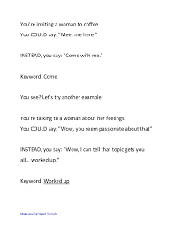Yes, the magic word that will help you attract women is confidence. Make Any Girl Want To Fuck