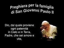 + dal vangelo secondo giovanni in quel tempo giovanni stava con due dei suoi discepoli e, fissando lo sguardo su gesù che passava, disse: Preghiera Per La Famiglia Di San Giovanni Paolo Ii Ppt Scaricare