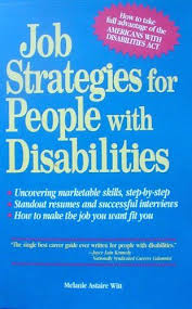 Job Strategies For People With Disabilities By Melanie Astaire Witt Call Minr 1 Free Online Education Disability Job Info