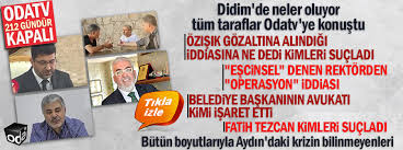 Hele ki süleyman özışık gibi biriysen kimse sana iş vermez. Didim De Neler Oluyor Tum Taraflar Odatv Ye Konustu