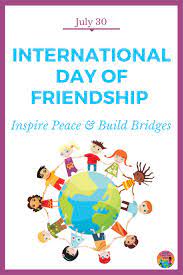 Although most countries celebrate on the first sunday of august! International Day Of Friendship Globe Trottin Kids