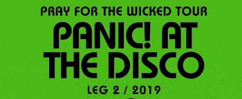 Pray for the wicked tour is the panic! Panic At The Disco Announce Second Leg Of Pray For The Wicked Tour Including International Dates
