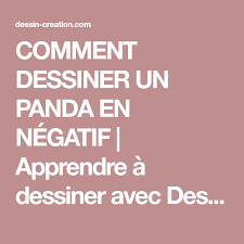 Comment Dessiner Un Panda En Negatif Comment Dessiner Un Panda Comment Dessiner Dessin