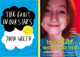 Real Life vs. Fiction: “This Star Won't Go Out” & “The Fault in Our Stars” 