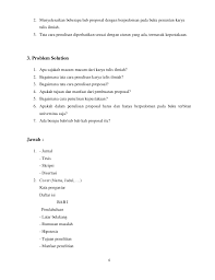 Proposal skripsi merupakan laporan usulan penelitian tugas akhir mahasiswa (skripsi), dala sistematika penulisan proposal skripsi setiap kampus akan berbeda, hal tersebut agar tiap kampus memiliki ciri khas tersendiri dan juga mencegah adanya plagiat. Penulisan Proposal Tinjauan Pustaka