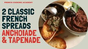 2 Classic French Spreads You Can Easily Make At Home Anchoiade And Tape French Cooking Cooking Academy Pastry Recipe Book
