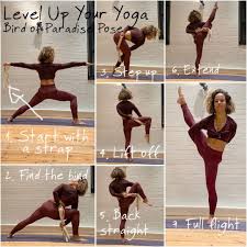Level Up Your Yoga How To Learn Bird Of Paradise Pose Svarga Dvijasana Using A Strap Can Make This Pose More Access Yoga Tips Bird Of Paradise Pose Yoga