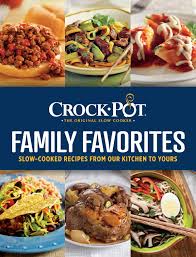 Days like those call for the. Crock Pot Family Favorites Publications International Ltd 9781640306912 Amazon Com Books