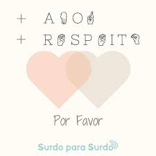 mais amor e mais respeito 3 por favor amor respeito libras libra libra linguagem sobre libra libra linguagem