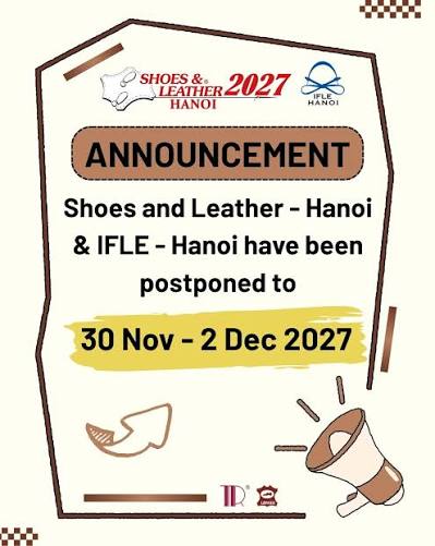 2nd International Shoes & Leather Exhibition – Hanoi — Vietnam Exposition Center (VEC) – Hall 1, Hanoi, Vietnam