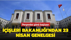 Jandarmagenel komutanlığı ile emniyet genel müdürlüğü ve. Icisleri Bakanligindan 23 Nisan Sokaga Cikma Kisitlamasi Konulu Genelge