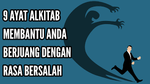 Maybe you would like to learn more about one of these? 9 Ayat Alkitab Membantu Anda Berjuang Dengan Rasa Bersalah Penaburbenih Blog Informasi Kristen Terupdate