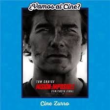 MISIÓN IMPOSIBLE: SENTENCIA FINAL (+13) 🎬 Género: acción ⏰ Duración: 170  min ✍🏽 Director: Christopher McQuarrie La octava entrega de la franquicia  Misión Imposible. 🎟 Comprá tu entrada en www.cinezurro.com.ar o en