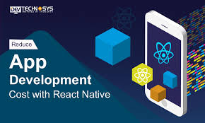 Tips To Reduce App Development Cost With The Aid Of React Native App Development App Development Process App Development Design