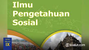 Buku pegangan siswa ips smp kelas 9 kurikulum 2013 (2) airlangga putri. Kunci Jawaban Ips Kelas 9 Ilmu Pengetahuan Sosial Buku Siswa Kurikulum 2013