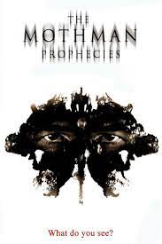 The Mothman Prophecies 2002 The Mothman Prophecies Mothman Strange Events