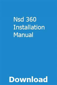 Nsd 360 Installation Manual Manual Repair Manuals Installation Manual
