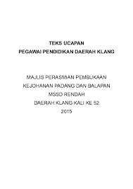 Pegawai penjaga balai jabatan bomba dan penyelamat klang selatan, jalan gedung raja abdullah, 41000 klang, selangor darul ehsan tel. Doc Teks Ucapan Ppd Perasmian Najhan Mat Akhir Academia Edu