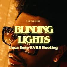 The weeknd · song · 2020. The Weeknd Blinding Lights Rvrs Bootleg By Luca Esse Rvrs Free Download On Hypeddit