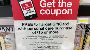 If someone claims that you should pay them in target giftcards, please report it at ftccomplaintassistant.gov. Target Free 5 Target Gift Card With A Personal Care Purchase Of 15 Or More Ship Saves