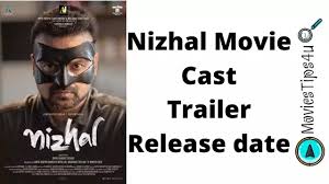 Malayalam featured, malayalam movies 2021, country. Nizhal Malayalam Movie Cast Release Date Wiki Trailer News