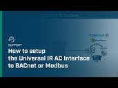 How to setup the Universal IR AC Interface to BACnet or Modbus ...
