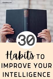 30 Habits To Improve Your Intelligence In 2020 How To Become Smarter Learn English Words Habits