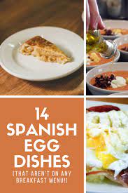 14 Spanish Egg Dishes That Will Never Grace The Breakfast Table Egg Dish Migas Recipe Spanish Breakfast