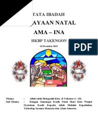 Sekolah ini bernaung dan diasuh oleh hkbp. Tata Ibadah Natal Ama Ina Tk
